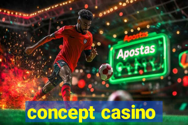 concept casino