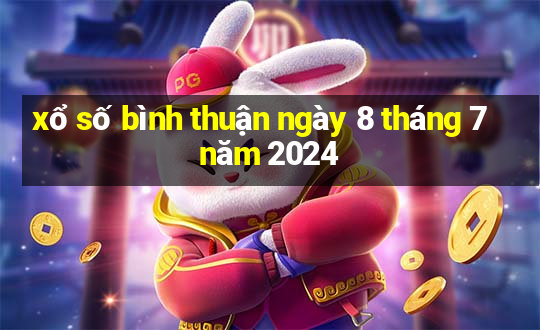 xổ số bình thuận ngày 8 tháng 7 năm 2024