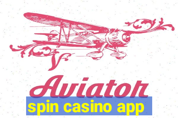 spin casino app