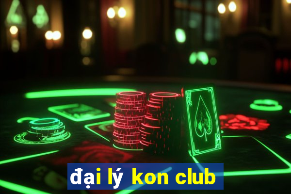 đại lý kon club