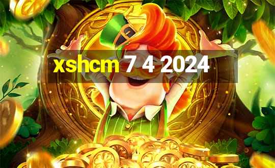 xshcm 7 4 2024