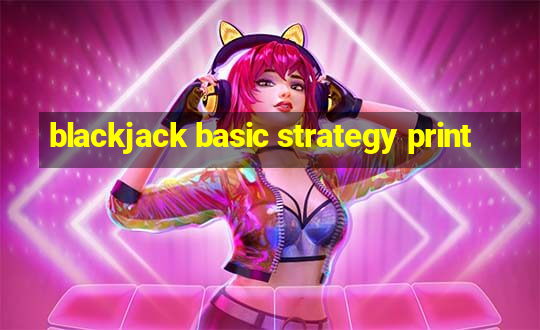 blackjack basic strategy print