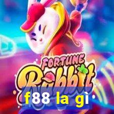 f88 la gì