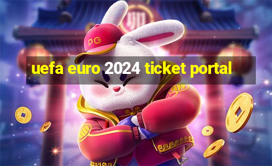 uefa euro 2024 ticket portal