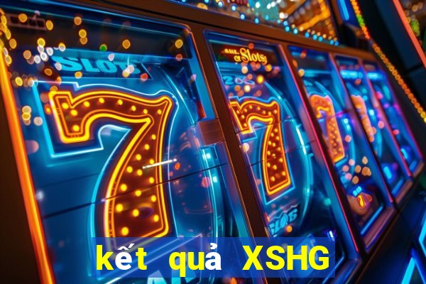 kết quả XSHG ngày 26