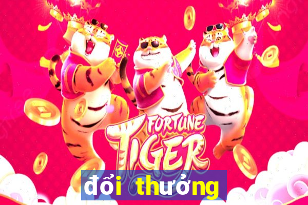 đổi thưởng banh club