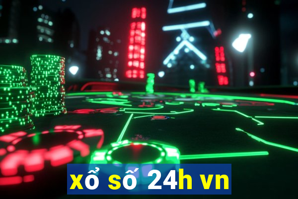 xổ số 24h vn