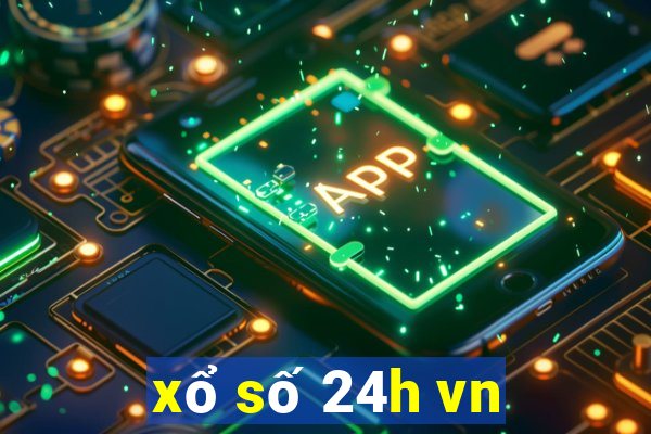 xổ số 24h vn