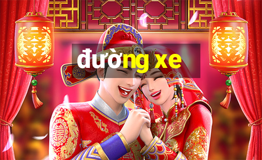 đường xe