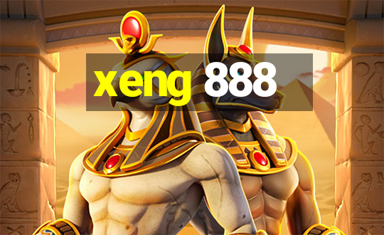 xeng 888