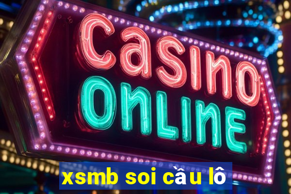 xsmb soi cầu lô