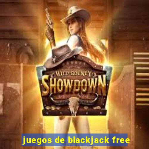 juegos de blackjack free