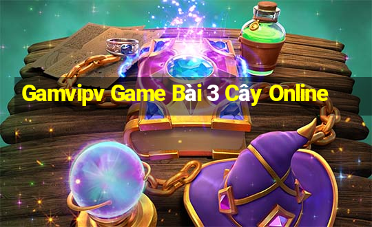 Gamvipv Game Bài 3 Cây Online