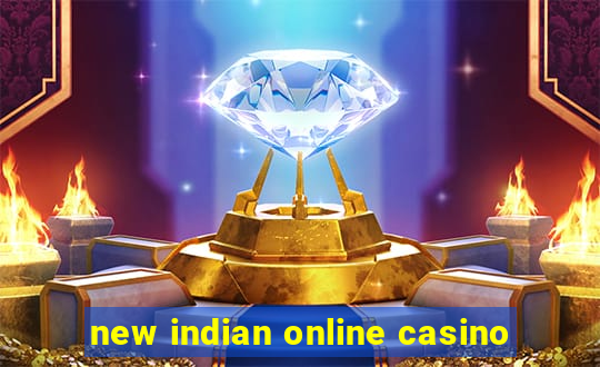 new indian online casino