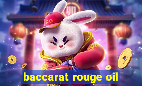 baccarat rouge oil