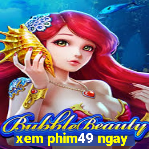 xem phim49 ngay