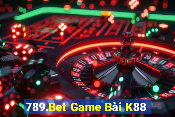 789.Bet Game Bài K88