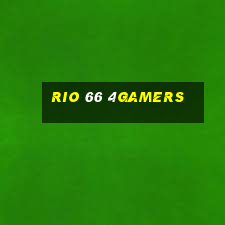 Rio 66 4Gamers