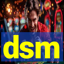 dsm