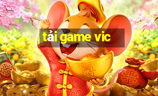 tải game vic