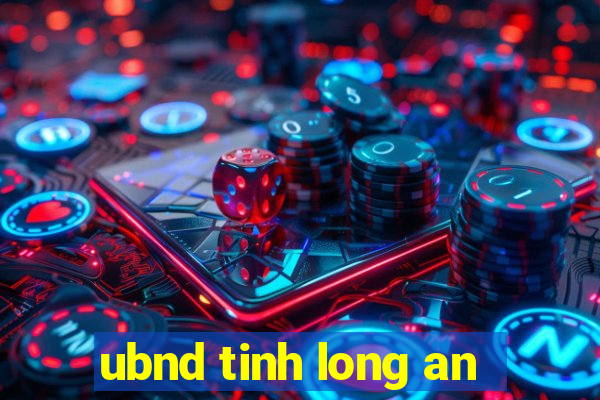 ubnd tinh long an