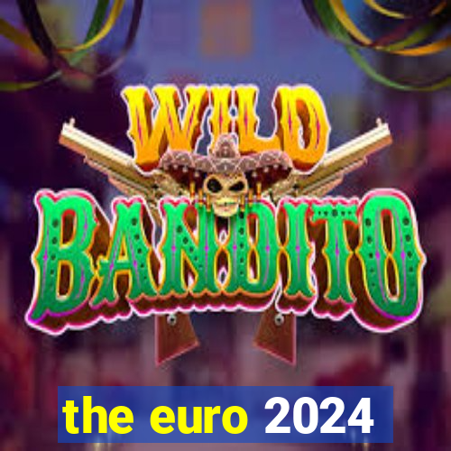 the euro 2024