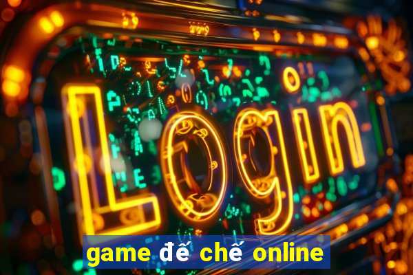 game đế chế online