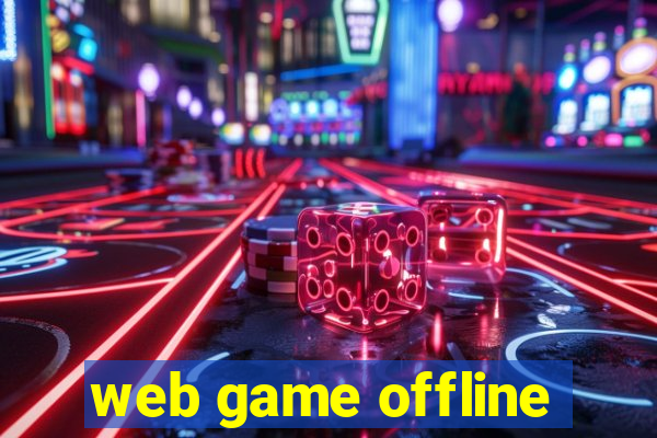 web game offline