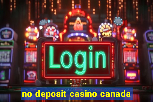 no deposit casino canada