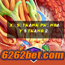 xổ số thành phố ngày 5 tháng 2