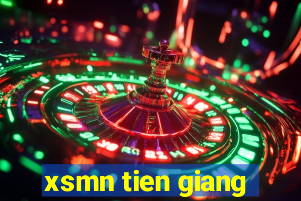 xsmn tien giang