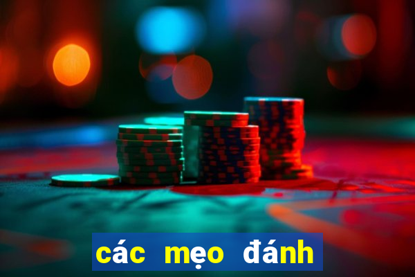 các mẹo đánh tài xỉu