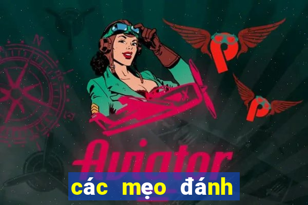 các mẹo đánh tài xỉu