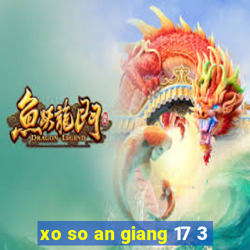 xo so an giang 17 3