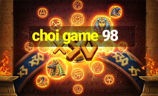 choi game 98