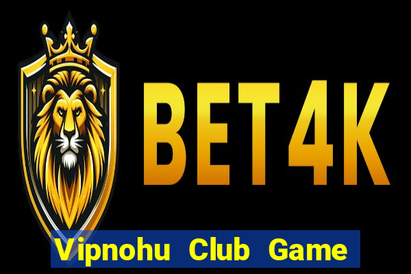 Vipnohu Club Game Bài Go88