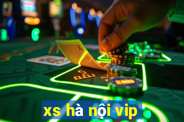 xs hà nội vip