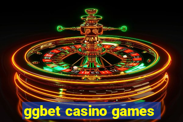 ggbet casino games