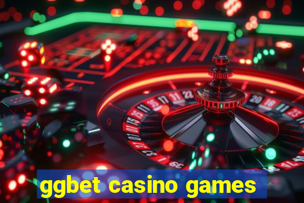 ggbet casino games