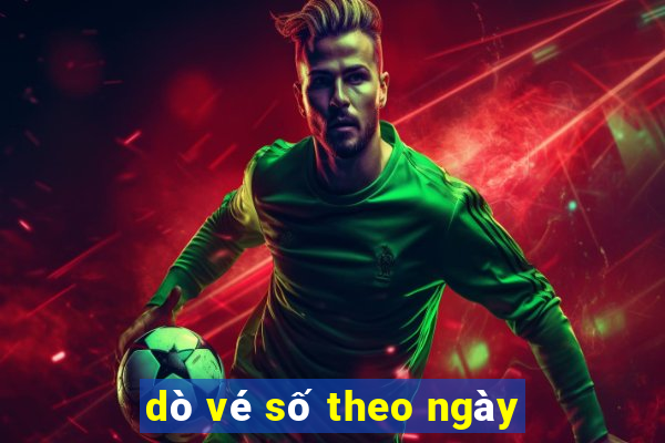 dò vé số theo ngày