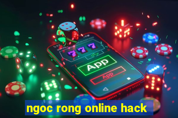 ngoc rong online hack