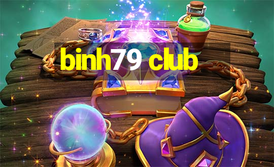 binh79 club