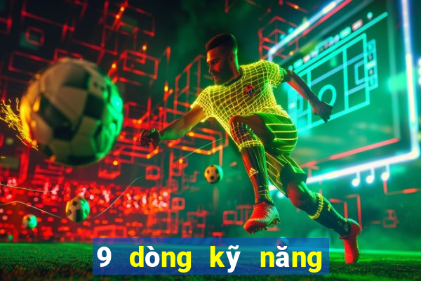 9 dòng kỹ năng máy trái cây