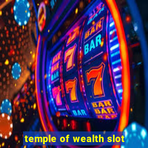 temple of wealth slot