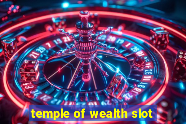 temple of wealth slot