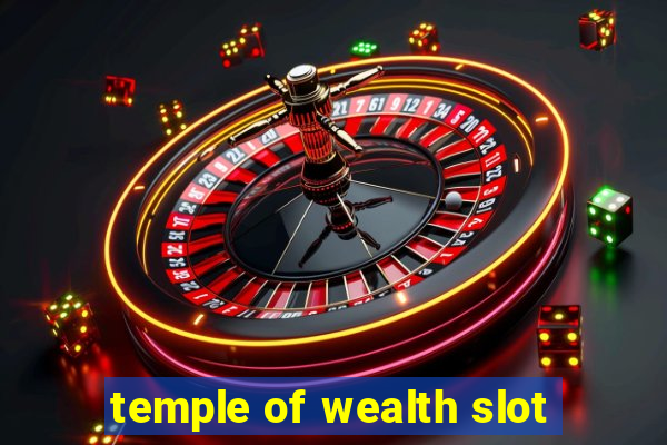 temple of wealth slot