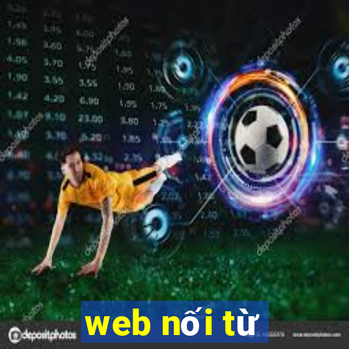 web nối từ