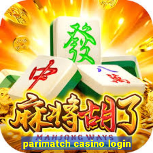 parimatch casino login