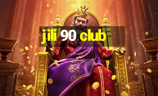 jili 90 club