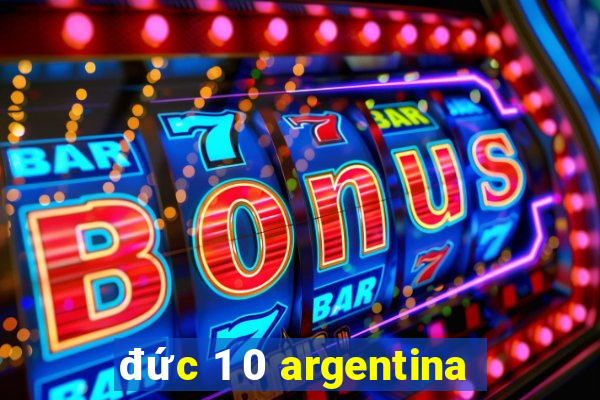 đức 1 0 argentina